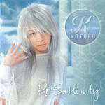KOTOKO - Re-Sublimity